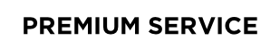 PREMIUM SERVICE